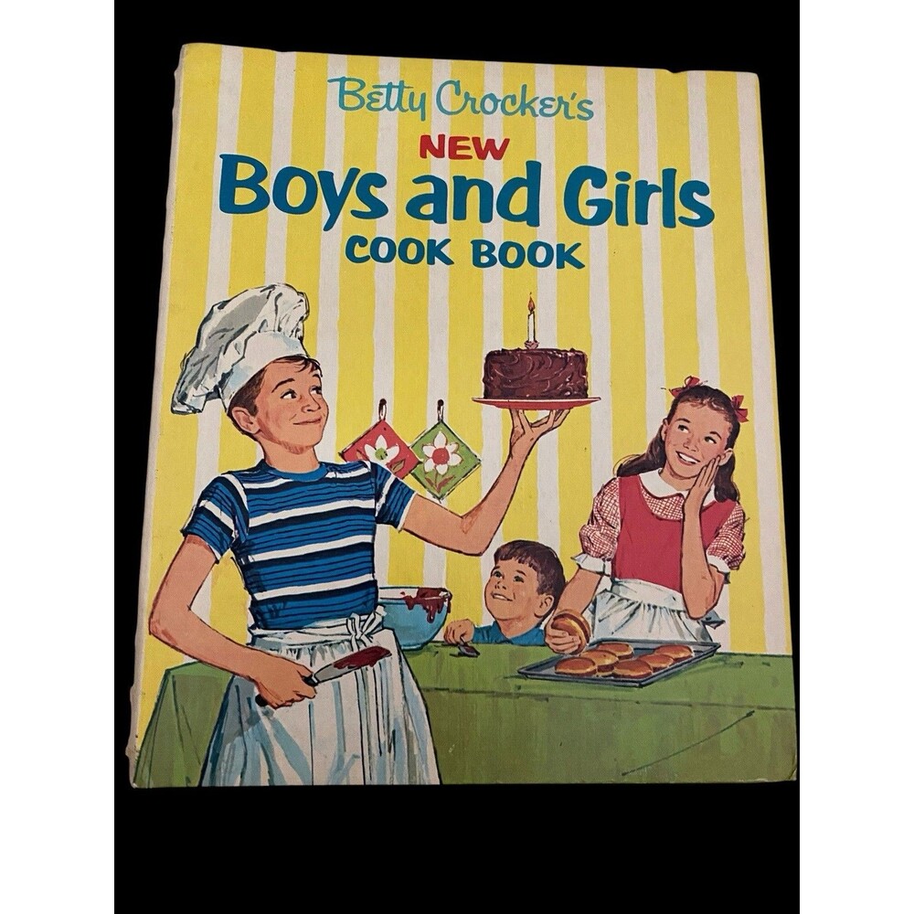 Betty Crocker's New Boys and Girls Cook Book 1st Edition 1965 Hardcover